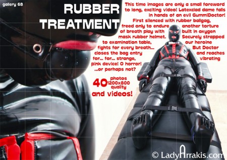 Rubber Treatment 2   Bondage Toys And Rubber - Rubber treatment part 2 of 2
latexclad dame falls in hands of an evil gummidoctor! First silenced with rubber ballgag, freed only to endure another  of *********** with built in oxygen mask rubber helmet. Securely strapped to examination table, our heroine fights for every breath... But doctor closes the bag entry and reaches for... For... *******, Vibrating pink device! O horror! ...Or perhaps not? Clip lasts 6.21, with original sound.